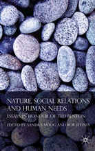 Sandra Moog, Sandra Stones Moog, Ro Stones, Rob Stones, Moog, Moog... - Nature, Social Relations and Human Needs