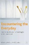 Michael Hviid Jacobsen, Professor Michael Hviid Jacobsen - Encountering the Everyday