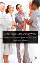 S Schnurr, S. Schnurr, Stephanie Schnurr, Schnurr Stephanie - Leadership Discourse At Work