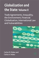 C. Pelaez, Carlos A. Pelaez, Carlos M. Pelaez, Carlos M. Pelaez Pelaez, C Peláez, C. Peláez... - Globalization and the State