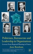 J Burnham, J. Burnham, June Burnham, BURNHAM JUNE - Politicians, Bureaucrats and Leadership in Organizations