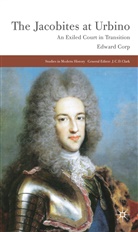 E Corp, E. Corp, Edward Corp, Edward T. Corp - Jacobites At Urbino