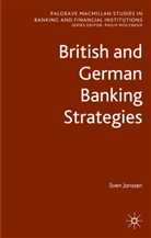 S Janssen, S. Janssen, Sven Janssen - British and German Banking Strategies