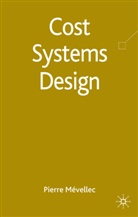 P Mevellec, P. Mevellec, Pierre Mevellec - Cost Systems Design