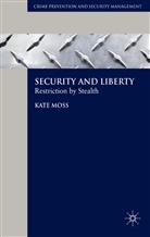 K. Moss, Kate Moss - Security and Liberty