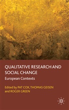COX PAT GEISEN THOMAS GREEN ROG, P. Cox, Pat Cox, Geisen, T Geisen, T. Geisen... - Qualitative Research and Social Change