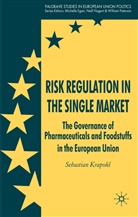 S. Krapohl, Sebastian Krapohl - Risk Regulation in the Single Market