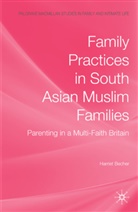 H Becher, H. Becher, Harriet Becher - Family Practices in South Asian Muslim Families