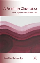 C. Bainbridge, Caroline Bainbridge, BAINBRIDGE CAROLINE - Feminine Cinematics