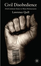 L. Quill, Lawrence Quill - Civil Disobedience