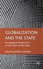 Willem Schinkel, SCHINKEL WILLEM, Schinkel, W Schinkel, W. Schinkel, Willem Schinkel - Globalization and the State