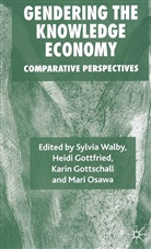 S. Walby, Sylvia Gottfried Walby, WALBY SYLVIA GOTTFRIED HEIDI GOT, Gottfried, H Gottfried, H. Gottfried... - Gendering the Knowledge Economy