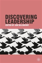 Jon Billsberry, Jo Billsberry, Jon Billsberry - Discovering Leadership