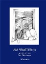 Emil Steinberger, Emil Steinberger - Am Fenster (1)