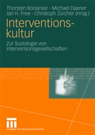 Thorsten Bonacker, Michae Daxner, Michael Daxner, Jan H. Free, Jan H Free u a, Christoph Zürcher - Interventionskultur