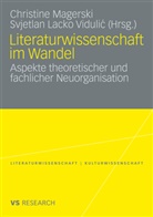 Lacko Vidulic, Lacko Vidulic, Svjetlan Lacko Vidulic, Christin Magerski, Christine Magerski, Svjetlan L. Vidulic... - Literaturwissenschaft im Wandel
