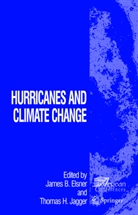 Jame B Elsner, James B Elsner, James B. Elsner, H Jagger, H Jagger, Thomas H. Jagger - Hurricanes and Climate Change