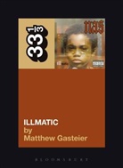 Matthew Gasteier, Gasteier Matthew - Nas's Illmatic