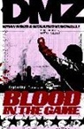 Riccardo Burcchielli, Brian Wood, Brian/ Burchielli Wood, Riccardo Burchielli - Blood in the Game