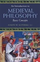 Koterski, J Koterski, Joseph W. Koterski, Joseph W. (Fordham University Koterski - Introduction to Medieval Philosophy