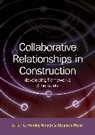 Stephen Pryke, Smyth, H Smyth, Hedley Smyth, Hedley (University College Smyth, Hedley Pryke Smyth... - Collaborative Relationships in Construction