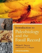Benton, Michae Benton, Michael Benton, Michael J. Benton, Michael J. Harper Benton, Harper... - Introduction to Paleobiology and the Fossil Record