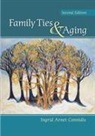 Ingrid Arnet Connidis - Family Ties and Aging