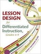 Katherine Tuchman Glass, Kathy Tuchman Glass, Kathy Tuchman Glass - Lesson Design for Differentiated Instruction, Grades 4-9