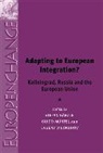 Stefan Muntel Ganzle, Thomas Christiansen, Stefan Ganzle, Emil Kirchner, Guido Muntel, Guido Müntel... - Adapting to European Integration
