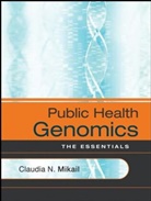 Claudia N Mikail, Claudia N. Mikail, Mikail Claudia N. - Public Health Genomics