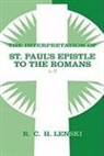 R. C. H. Lenski, Richard C H Lenski, Richard C. H. Lenski, Richard C.H. Lenski, Richard C H Lenski, Richard C. H. Lenski - Interpretation of St Paul's Epistle to the Romans 1-7