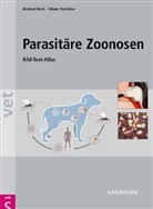 Bec, Wielan Beck, Wieland Beck, Pantchev, Nikola Pantchev - Parasitäre Zoonosen