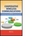 Hsiao-Hwa Chen, Mohsen Guizani, Yan Zhang, Yan (Simula Research Laboratory Zhang, Yan Chen Zhang, Hsiao-Hwa Chen... - Cooperative Wireless Communications