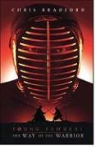 Chris Bradford - The Way of the Warrior