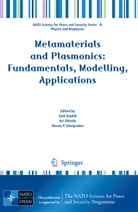 Alexey P Vinogradov, Ar Sihvola, Ari Sihvola, Alexey P. Vinogradov, Saad Zouhdi, Said Zouhdi... - Metamaterials and Plasmonics: Fundamentals, Modelling, Applications