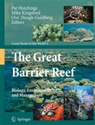 Ove Hoegh-Guldberg, Pat Hutchings, Michael J. Kingsford, Mike Kingsford - The Great Barrier Reef