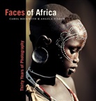 Carol Beckwith, Carol Fischer Beckwith, Angela Fischer, Angela Fisher - Faces of Africa