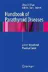 Shaheer Ed. Khan, Clar, Clark, Orlo H. Clark, Kha, Khan... - Handbook of Parathyroid Diseases: A Case-Based and Practical Guide