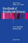 Shaheer Ed. Khan, Clar, Clark, Orlo H. Clark, Kha, KHAN... - Handbook of Parathyroid Diseases: A Case-Based and Practical Guide