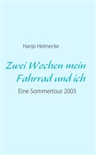 Hanjo Helmecke - Zwei Wochen mein Fahrrad und ich