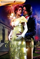 Anne Gracie - Ein köstliches Spiel