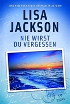Lisa Jackson - Nie wirst du vergessen
