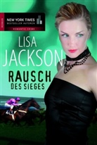 Lisa Jackson - Rausch des Sieges