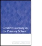 Bob Jeffrey, Bob (The Open University Jeffrey, Bob Woods Jeffrey, Jeffrey Bob, Peter Woods - Creative Learning in the Primary School