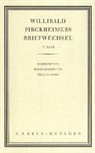 Helga Scheible - Willibald Pirckheimers Briefwechsel - Bd. 5: Willibald Pirckheimers Briefwechsel Bd. 5