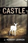 J Robert Lennon, J. Robert Lennon - Castle