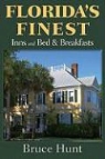 Bruce Hunt, Bruce Hunt - Florida's Finest Inns and Bed & Breakfasts