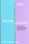 Helm Stierlin, Gunthard Weber - In Liebe entzweit