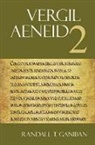Randall T. Ganiban, Vergil, Virgil, Randall Ganiban, Randall T. Ganiban, Randall Toth Ganiban - Aeneid 2