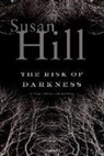 Susan Hill - The Risk of Darkness